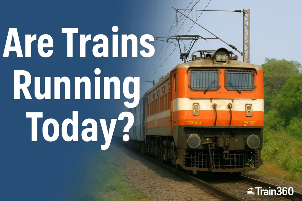 are trains running today