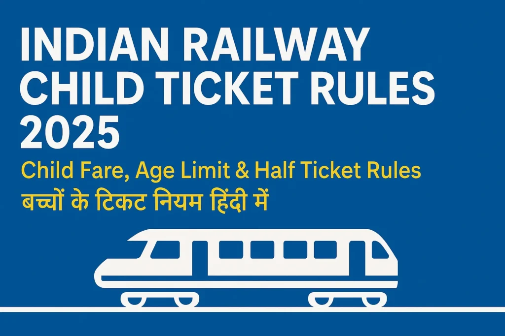 indian railway child ticket rules